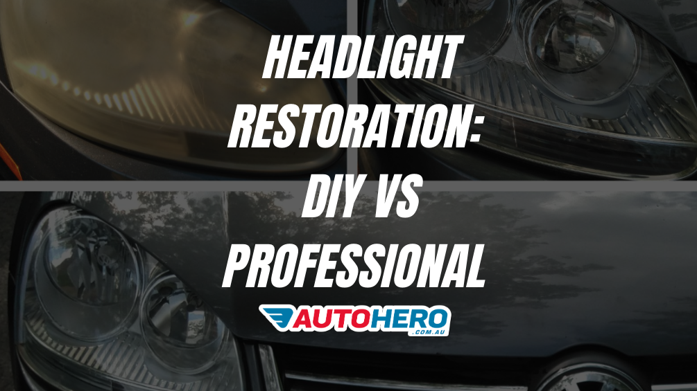 Headlight Restoration: DIY vs Professional